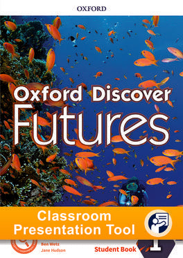 Oxford Discover Futures Level 1 Student Book Classroom Presentation Tool
