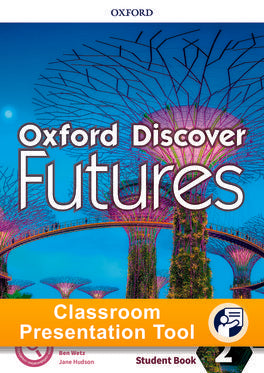 Oxford Discover Futures Level 2 Student Book Classroom Presentation Tool