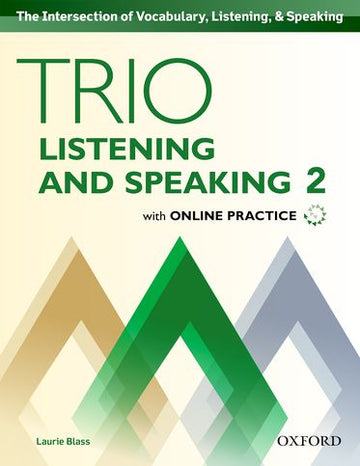 Trio Listening and Speaking Level 2 Student Book Pack with Online Practice