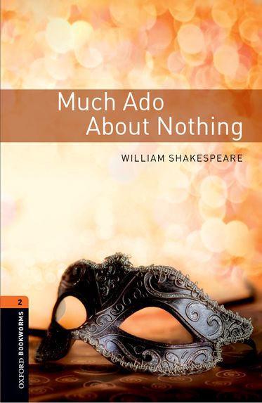 Oxford Bookworms 2 Much Ado About Nothing Enhanced