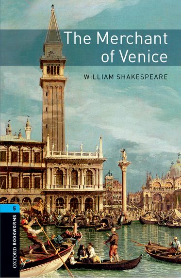 Oxford Bookworms 5 The Merchant of Venice