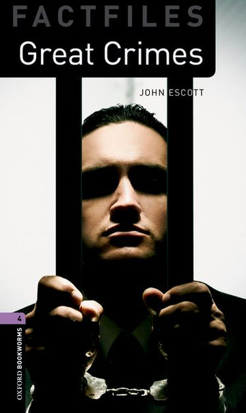 Oxford Bookworms Factfiles Level 4 Great Crimes