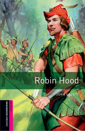 Oxford Bookworms Library Starter Robin Hood