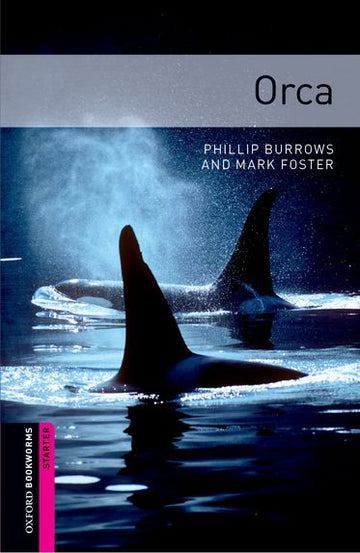 Oxford Bookworms Library Starter Orca