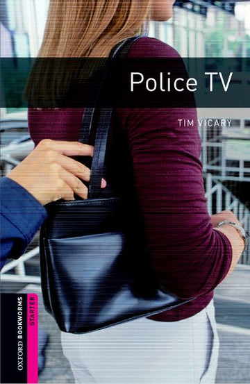Oxford Bookworms Library Starter Police TV