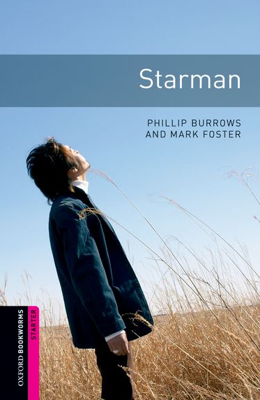 Oxford Bookworms Library Starter Starman