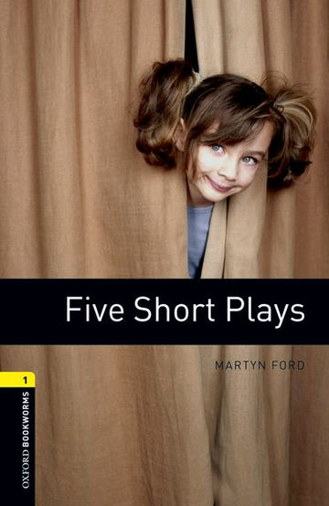 Oxford Bookworms Playscripts Level 1 Five Short Plays