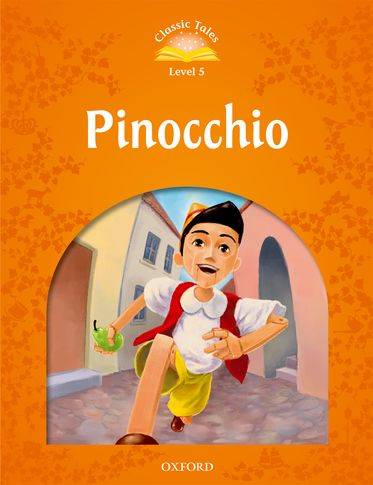 Classic Tales Second Edition 5: Pinocchio