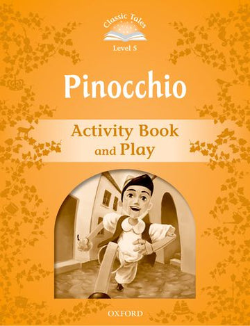 Classic Tales Second Edition 5: Classic Tales Second Edition 5 Pinocchio Ac