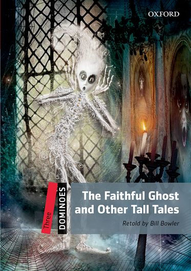 Dominoes Three The Faithful Ghost and Other Tall Tales