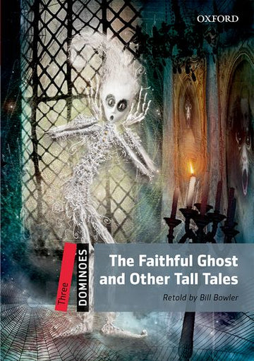 Dominoes Three The Faithful Ghost and Other Tall Tales