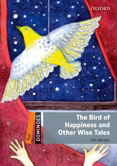 Dominoes Two The Bird of Happiness and Other Wise Tales