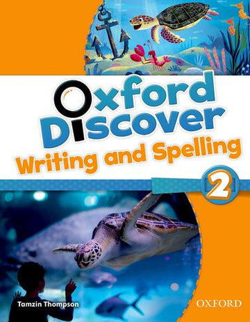 Oxford Discover Level 2 Writing and Spelling Book