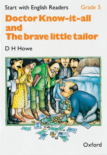 Start with English Readers: Grade 5: Doctor Know-It-All/The Brave Little Tailor