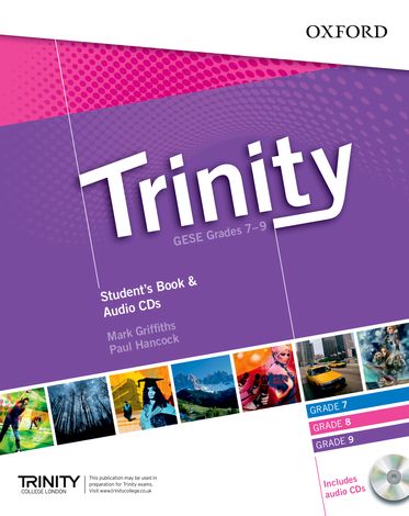 Trinity Graded Examinations in Spoken English (GESE) Grades 7-9 Student Book