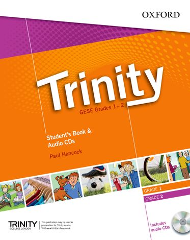 Trinity Graded Examinations in Spoken English (GESE) Grades 1-2 Student Book