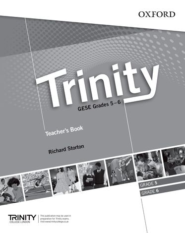 Trinity Graded Examinations in Spoken English (GESE) Grades 5-6 Teacher's Pack