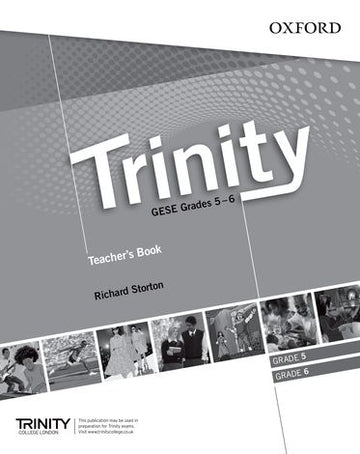 Trinity Graded Examinations in Spoken English (GESE) Grades 5-6 Teacher's Pack