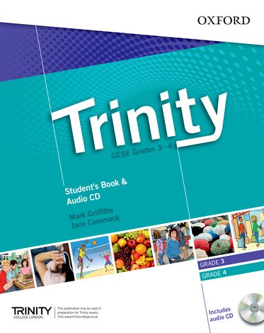Trinity Graded Examinations in Spoken English (GESE) Grades 3-4 Student Book
