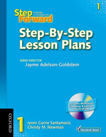Step Forward 1 Step-By-Step Lesson Plans with Multilevel Grammar Exercises CD-RO