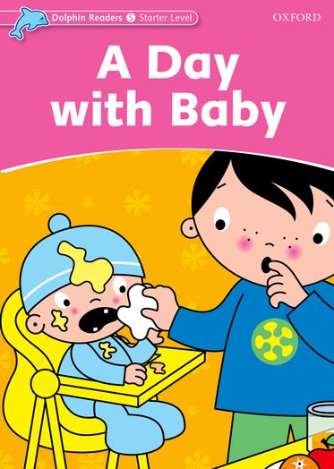 Dolphin Readers Starter Level A Day with Baby