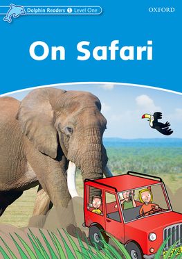 Dolphin Readers Level 1 On Safari