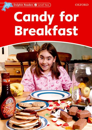 Dolphin Readers Level 2 Candy for Breakfast