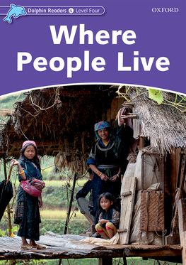 Dolphin Readers Level 4 Where People Live