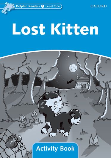 Dolphin Readers Level 1 Lost Kitten Activity Book