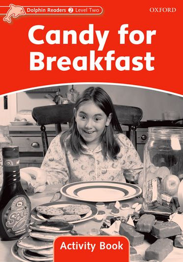 Dolphin Readers Level 2 Candy for Breakfast Activity Book