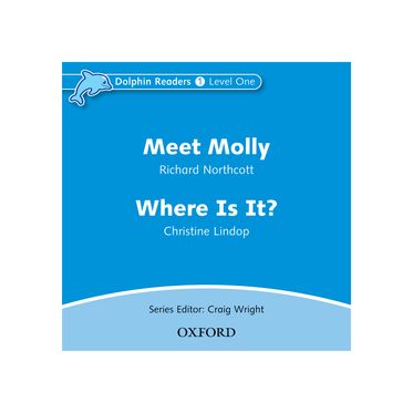 Dolphin Readers Level 1 Meet Molly & Where Is It?