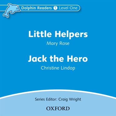 Dolphin Readers Level 1 Little Helpers & Jack the Hero