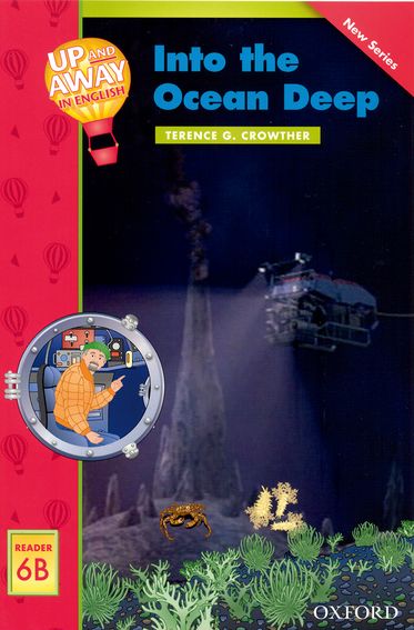 Up and Away Readers Into the Ocean Deep Reader 6B