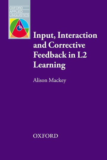 Input, Interaction and Correct Feedback in L2 Learning