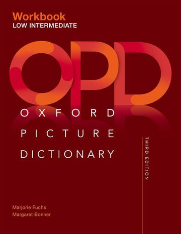 Oxford Picture Dictionary Low Intermediate Workbook