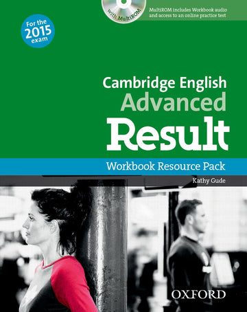 Cambridge English: Advanced Result Workbook & Student CD-ROM