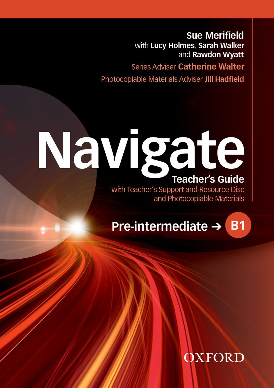 Navigate Pre-intermediate B1 Teacher's Support and Resource Disc