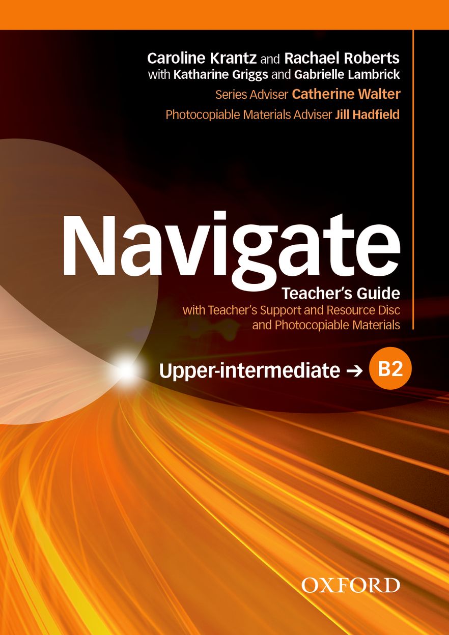 Navigate Upper-intermediate B2 Teacher's Book and Teacher's Resource Disc Pack