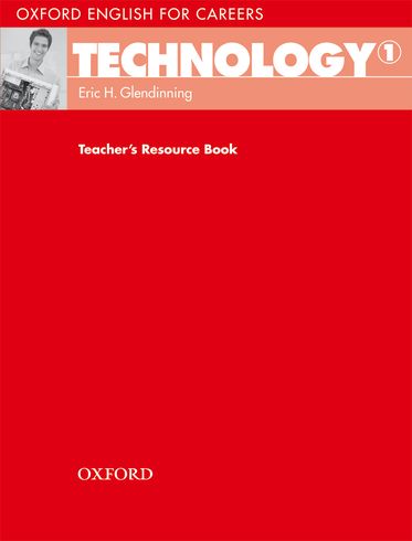 Oxford English for Careers Technology 1 Teacher's Resource Book