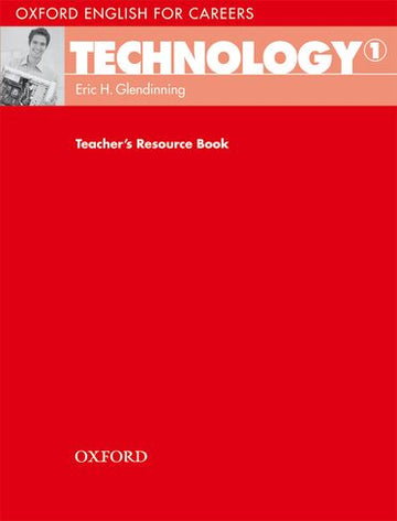 Oxford English for Careers Technology 1 Teacher's Resource Book