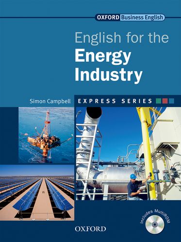 English for the Energy Industry: Student's Book and Multi-ROM Pack