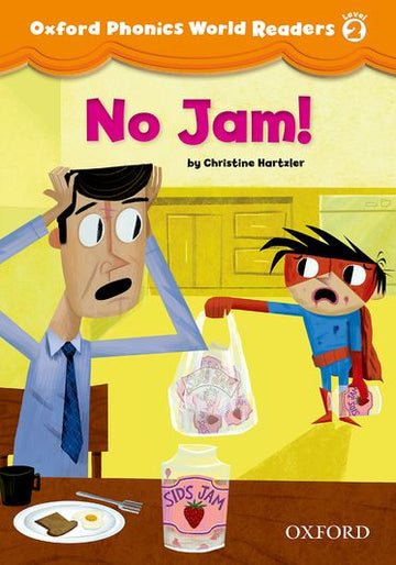 Oxford Phonics World Readers Level 2 No Jam!
