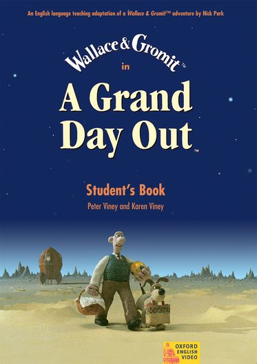 A Grand Day Out Student Book