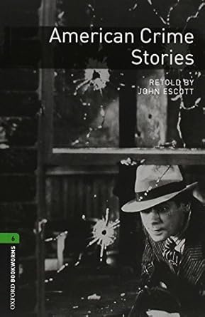 Oxford Bookworms Library Level 6 American Crime Stories Audio Pack