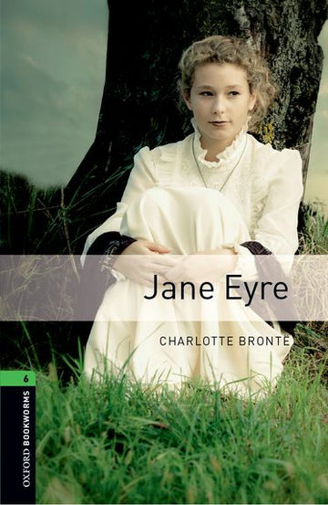 Oxford Bookworms 6 Jane Eyre