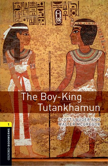 Oxford Bookworms 1 The Boy-king Tutankhamun Mp3 Pack