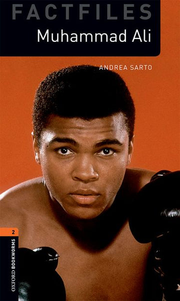 Oxford Bookworms Library Level Three Factfile Muhammad Ali