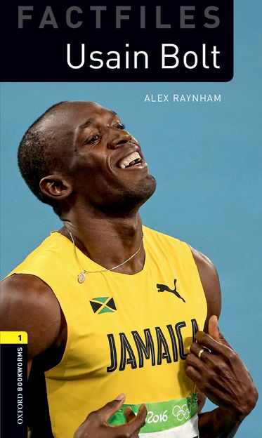 Oxford Bookworms Library Factfiles Level 1: Usain Bolt