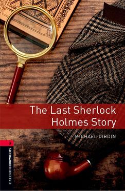 Oxford Bookworms Library Level 3 Last Sherlock Holmes Student Audio Pack