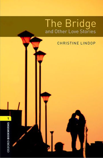 Oxford Bookworms 1 Bridge and Other Love Stories Mp3 Pack